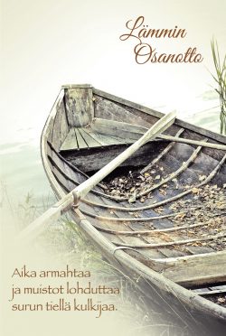 Osanottokortti, jossa kuva veneestä ja teksti Aika armahtaa ja muistot lohduttaa surun tiellä kulkijaa.