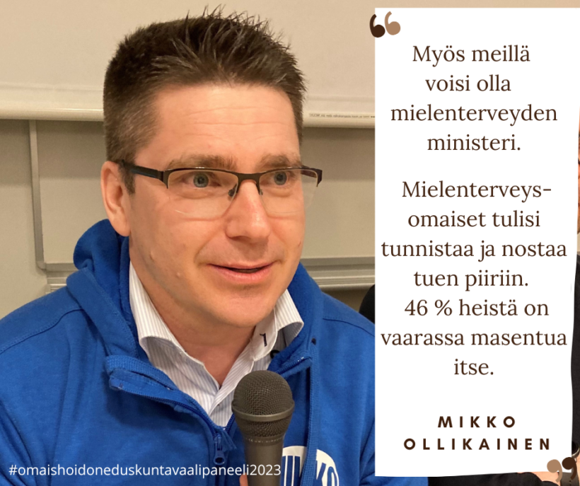 Mikko Ollikainen kuva ja lainaus myös meillä voisi olla mielenterveyden ministeri. Mielenterveysomaiset tulisi tunnista ja nostaa tuen piiriin. 46% heistö on vaarassa masentua itse. 